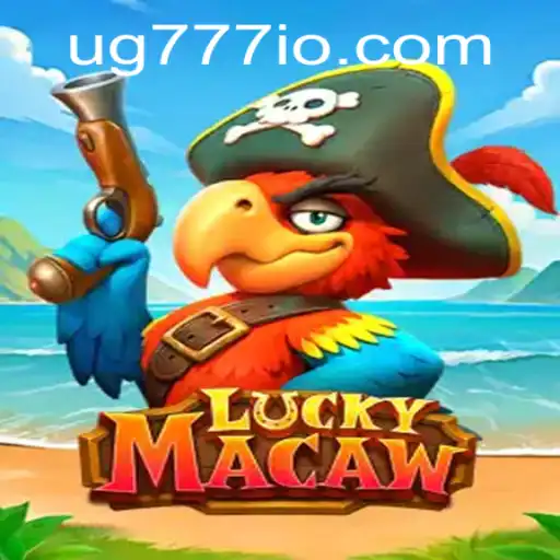 Exploring the World of LuckyMacaw: A Deep Dive into UG777